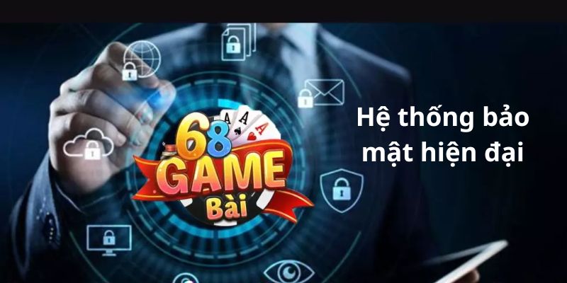 Hệ thống bảo mật 68 game bài an toàn và hiện đại